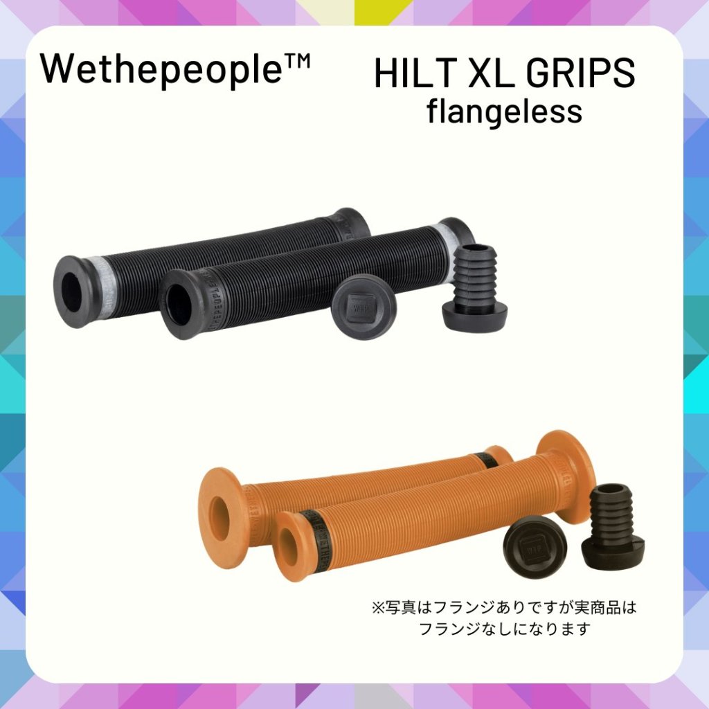 HILT XL GRIPS 160mm WETHEPEOPLEの画像