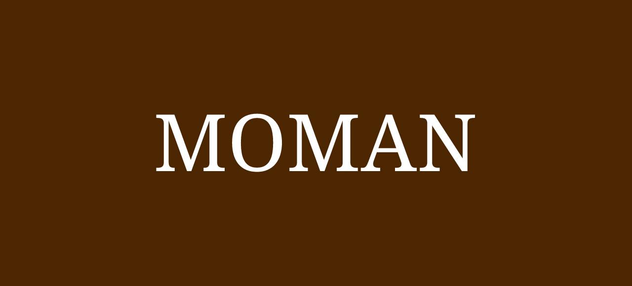 MOMAN