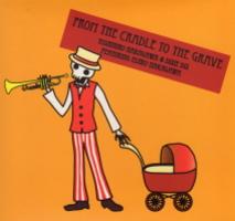 FROM THE GRADLE TO THE GRAVEの画像