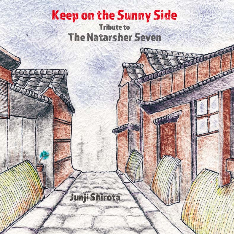 Keep on the Sunny Side  ~Tribute to The Natarsher Seven~の画像